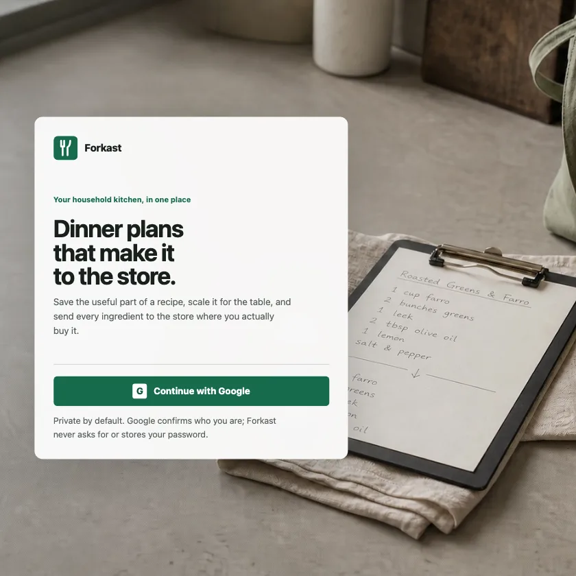 Forkast sign-in screen on a kitchen counter beside a handwritten recipe on a clipboard.